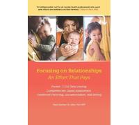 Maria Seymour St John Focusing on Relationships: an Effort That Pays (Tascabile)
