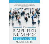 Maria Shkreli Lmhc The Simplified NCMHCE Study Guide (Tascabile)