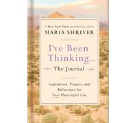 Maria Shriver I've Been Thinking: A Journal (Copertina rigida)