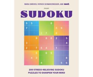 Maria Shriver Patric 200 Stress-Relieving Sudoku Puzzles to S (Copertina rigida)