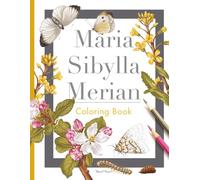 Maria Sibylla Merian Coloring Book