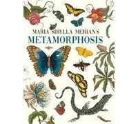 Maria Sibylla Merian's Metamorphosis (Copertina rigida)