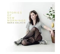 Maria Solheim - Stories Of New Mornings