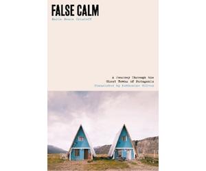 Maria Sonia Cristoff False Calm (Tascabile)