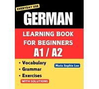 Maria Sophie Lee German Learning Book for Beginners A1-A2 (Tascabile)