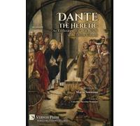 Maria Soresina Dante the Heretic (Copertina rigida)