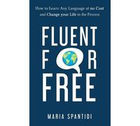 Maria Spantidi Fluent For Free (Tascabile)