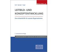 Maria Spengler Leitbild- und Konzeptentwicklung: Vision, Mission und (Tascabile)