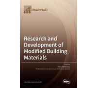 Maria Stefanido Research and Development of Modified Building Materi (Tascabile)