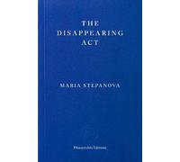Maria Stepanova The Disappearing Act (Tascabile)