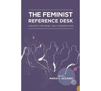 Maria T Accardi The Feminist Reference Desk (Tascabile)