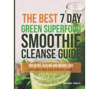 Maria Tarnev-Wydr The Best 7 Day Green Superfood Smoothie Cleanse G (Tascabile)