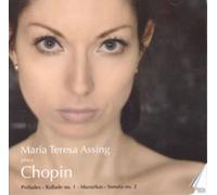 Maria Teresa Assing Maria Teresa Assing Plays Chopin (CD) Album