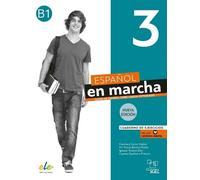 Maria Teresa Benitez Rubi Espanol en marcha 3 - Nueva edicion - Cua (Tascabile)