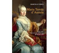 Libri Marcello Verga - Maria Teresa D'austria