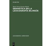 María Teresa Fuentes Mor Gramática en la lexicografía biling (Copertina rigida)