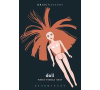 Maria Teresa Hart Doll (Tascabile) Object Lessons