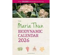 Maria Thun Biodynamic Calendar: 2026