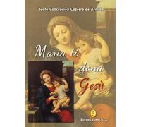 Maria ti dona Gesù