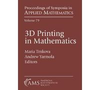 Maria Trnkova 3D Printing in Mathematics (Tascabile)