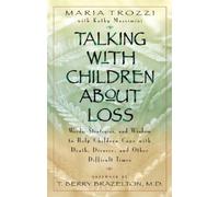 Maria Trozzi Talking with Children About Loss (Tascabile)