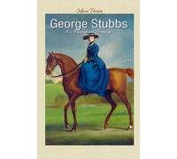 Maria Tsaneva George Stubbs (Tascabile) Annotated Masterpieces