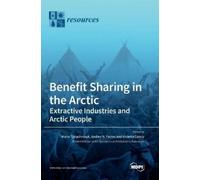 Maria Tysiachniouk Benefit Sharing in the Arctic (Copertina rigida)