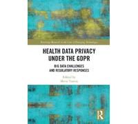 Maria Tzanou Health Data Privacy under the GDPR (Tascabile)