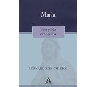Maria. Una guida evangelica