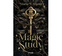 Maria V. Snyder Magic Study: Roman Fantasy trifft Romantik - ein m (Tascabile)