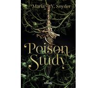 Maria V. Snyder Poison Study: Packende Enemies-to-Lovers Fantasyroma (Tascabile)