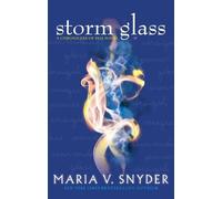 Maria V. Snyder Storm Glass (Tascabile) MIRA Ink