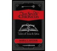Maria V Snyder The Study Chronicles (Tascabile)
