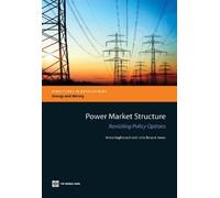 Maria Vagliasindi John Besant-Jones Power Market Structure (Tascabile)
