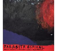 Maria Valencia, Matt Moran, Brandon Lopez Tarabita Espiral (CD)