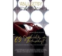 Maria Valleetsy Eros und Eleganz 69 Geschichten der Leidenschaft (Tascabile)