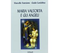 Maria Valtorta e gli angeli