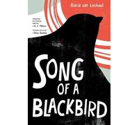 Maria Van Lieshout Song of a Blackbird (Copertina rigida)