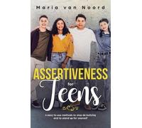 Maria Van Noord Assertiveness for Teens (Copertina rigida)