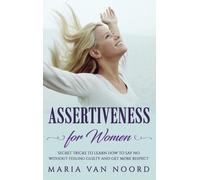 Maria Van Noord Assertiveness for Women (Copertina rigida)