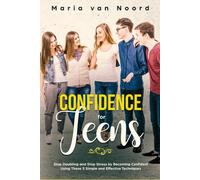 Maria Van Noord Confidence for Teens (Tascabile)