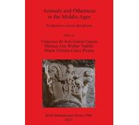 María Victoria Chico Picaza Animals and Otherness in the Middle Ages (Tascabile)
