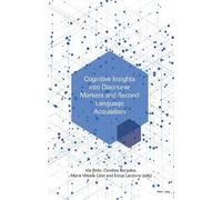 Maria Vittoria Cognitive Insights into Discourse Markers and Second (Tascabile)