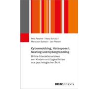 Maria von Salis Cybermobbing, Hatespeech, Sexting und Cybergrooming: (Tascabile)