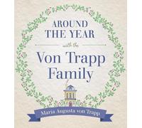 Maria Von Trapp Around the Year with the Vontrapp Family (Copertina rigida)