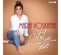 Voskania,Maria - Jetzt Oder Nie