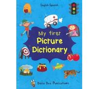 Maria Watson C. My First Picture Dictionary: English-Spanish with Ov (Tascabile)