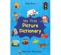 Maria Watson My First Picture Dictionary: English-Arabic with Over 1 (Tascabile)