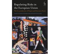 Maria Weimer Regulating Risks in the European Union (Copertina rigida)