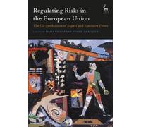 Maria Weimer Regulating Risks in the European Union (Tascabile)